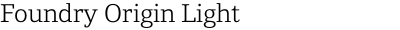 Foundry Origin Light